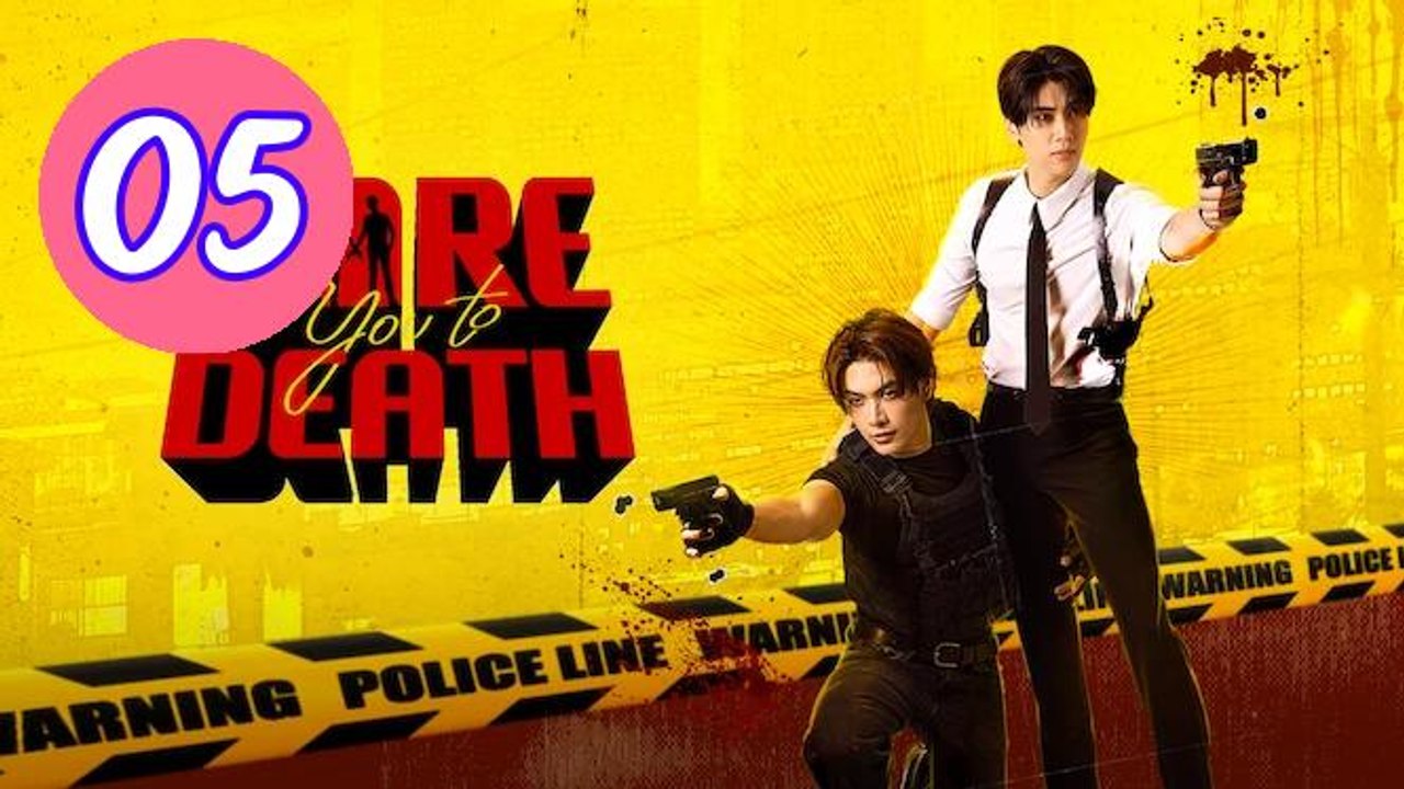Dare You to Death Episode 5 Engsub