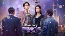 BOSS LADY THOUGHT ME OUR CHILD - Full Movie