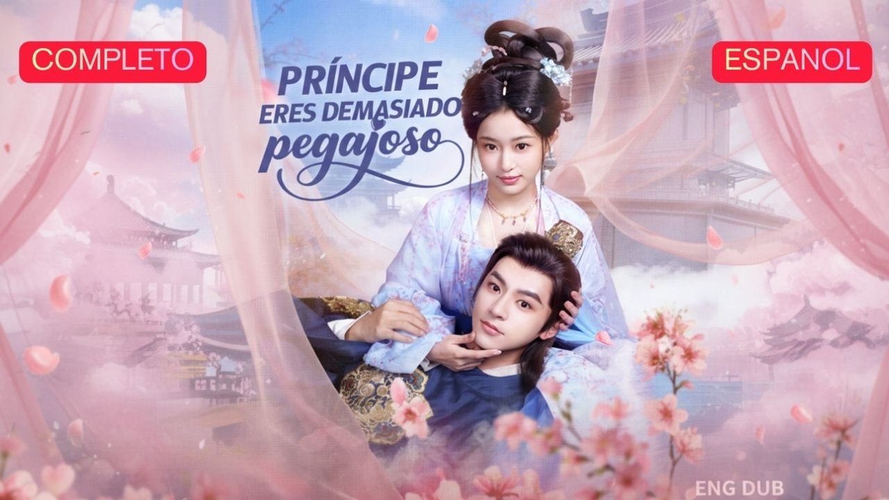 [Español] Príncipe, eres demasiado pegajoso (Versión completo)