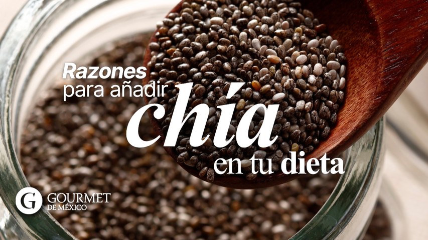 Razones para añadir la chía en tu dieta