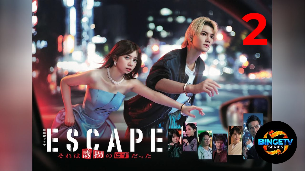 🔥 Escape | Ep 2 Full HD | Eng Sub | Best Japanese Drama | BingeTV Series 🔥