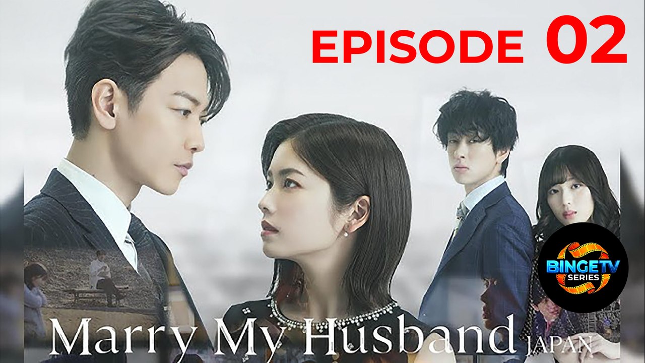 🔥 Marry My Husband | Ep 2 Full HD | Eng Sub | Best Japanese Drama | BingeTV Series 🔥