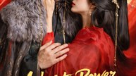 Ashes to Power, Love to Conquer- Drama Movie English Sub