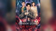 Crimson Storm Lone Avenger (Dubbed) | Full HD Chinese Drama | Mega Short Drama