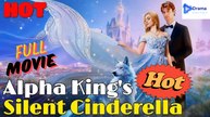 [HOT DRAMA 2026] Alpha King’s Silent Cinderella #dramabox | Short Drama Hub