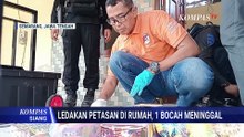 Kronologi Ledakan Petasan di Dalam Rumah Warga di Semarang, 1 Bocah Meninggal | KOMPAS SIANG