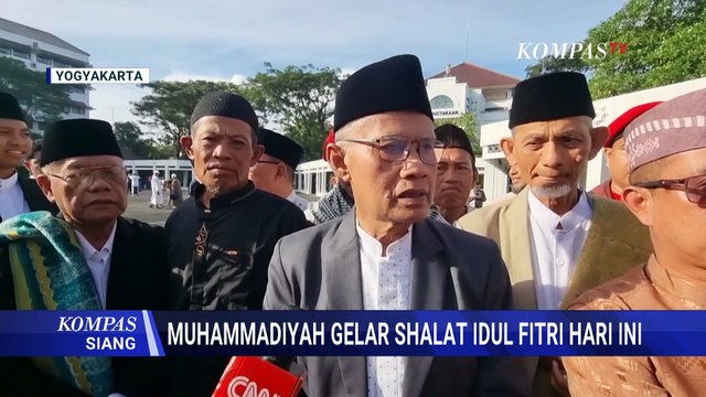 Muhammadiyah di Jakarta, Yogyakarta dan Solo Gelar Shalat ID Hari Ini 20 Maret 2026 | KOMPAS SIANG