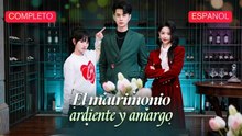 [Español] El matrimonio ardiente y amargo (Versión completo)