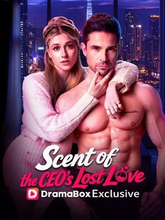 Scent of the CEO's Lost Love #englishsub