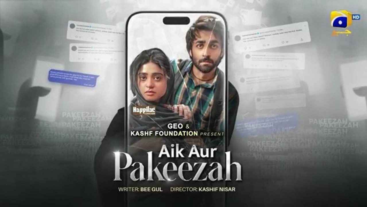 Aik Aur Pakeezah Episode 21 - [Eng Sub] Digitally Presented by Happilac Paints - 19th March 2026