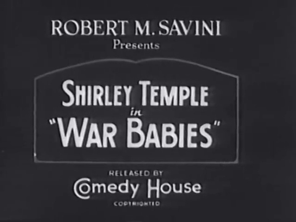 War Babies (1932) – Temple's First Speaking Role