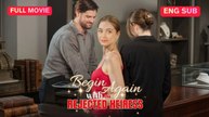 [Full] Begin Again with the rejected heiress | 🍲Bros Channel