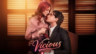 Vicious - Full Movie English Sub