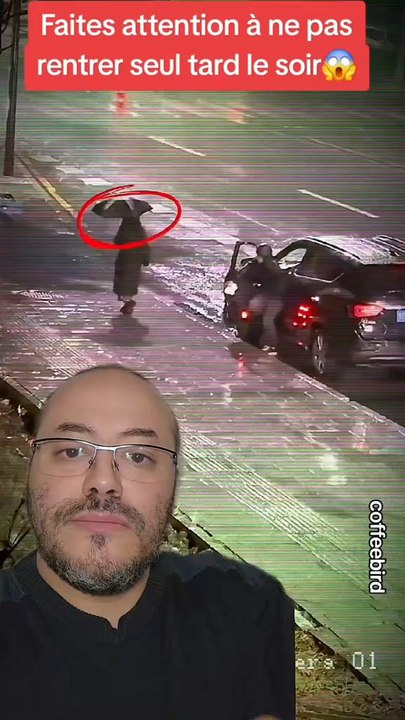 faites attention lorsque vous rentrez seules tard le soir