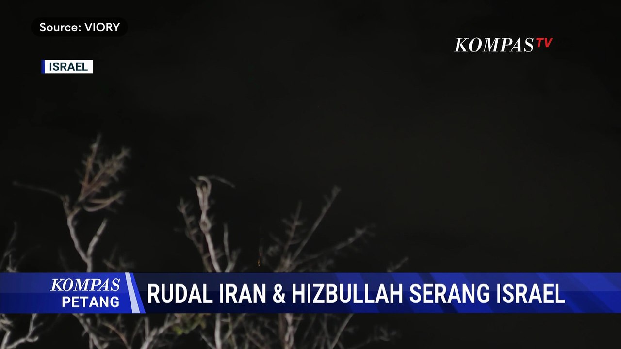 Rudal Beruntun! Iran dan Hizbullah Bombardir Israel dari Dua Arah | KOMPAS PETANG