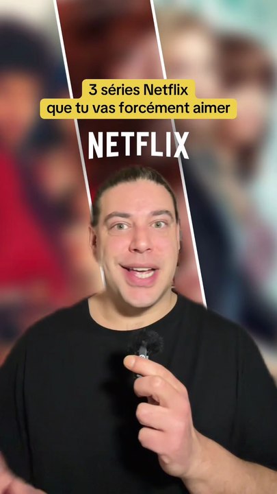 3 séries Netflix que tu vas forcément aimer !!