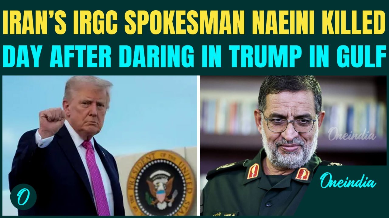 Iran’s IRGC Spokesperson Ali Naeini KILLED Day After DARING Trump to Sends U.S Ships in Persian Gulf
