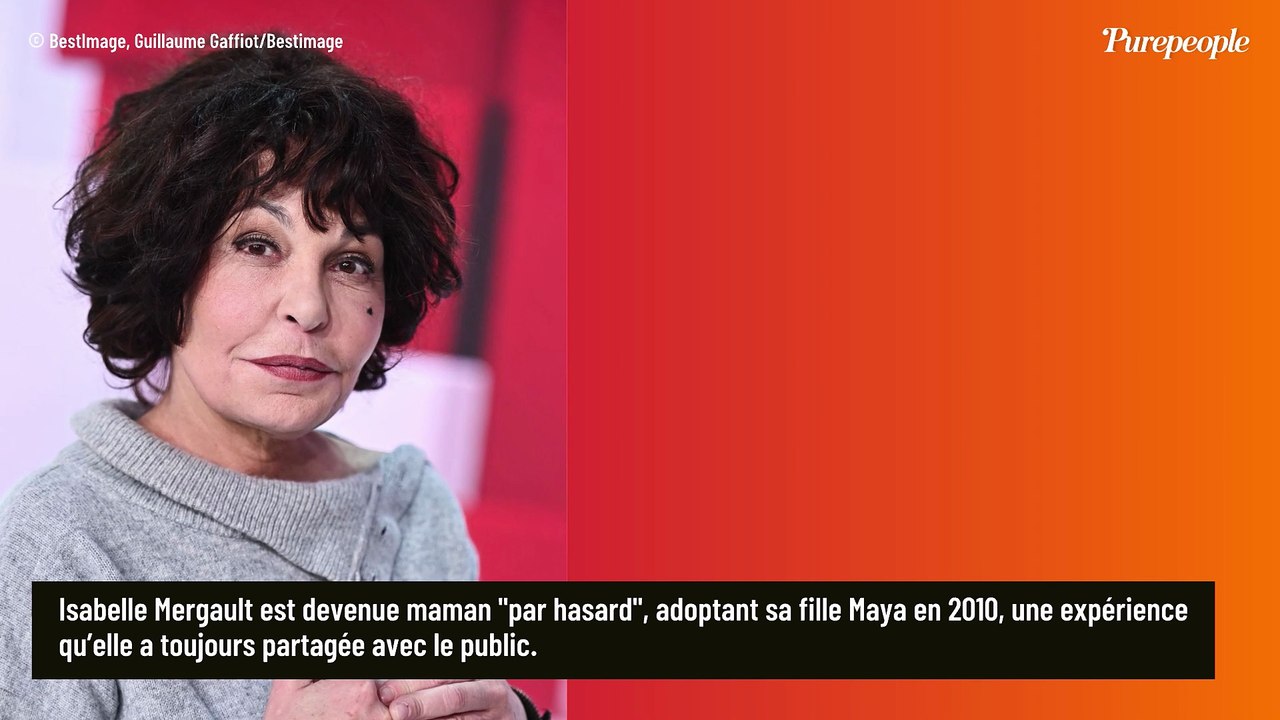 Isabelle Mergault : "Je suis devenue maman par hasard", l'histoire méconnue derrière l'adoption de sa fille Maya, 17 ans