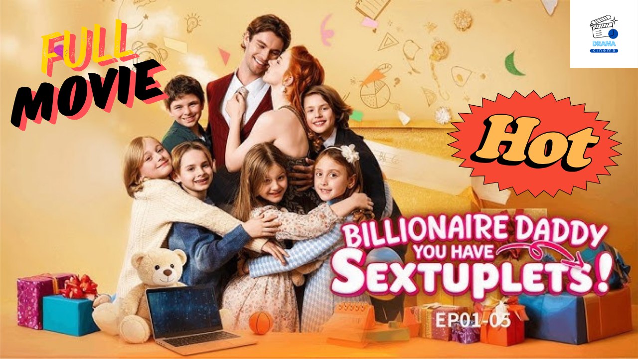 [HOT DRAMA 2026] Billionaire Daddy, You Have Sextuplets! #flareflow | Short Drama Hub 2026