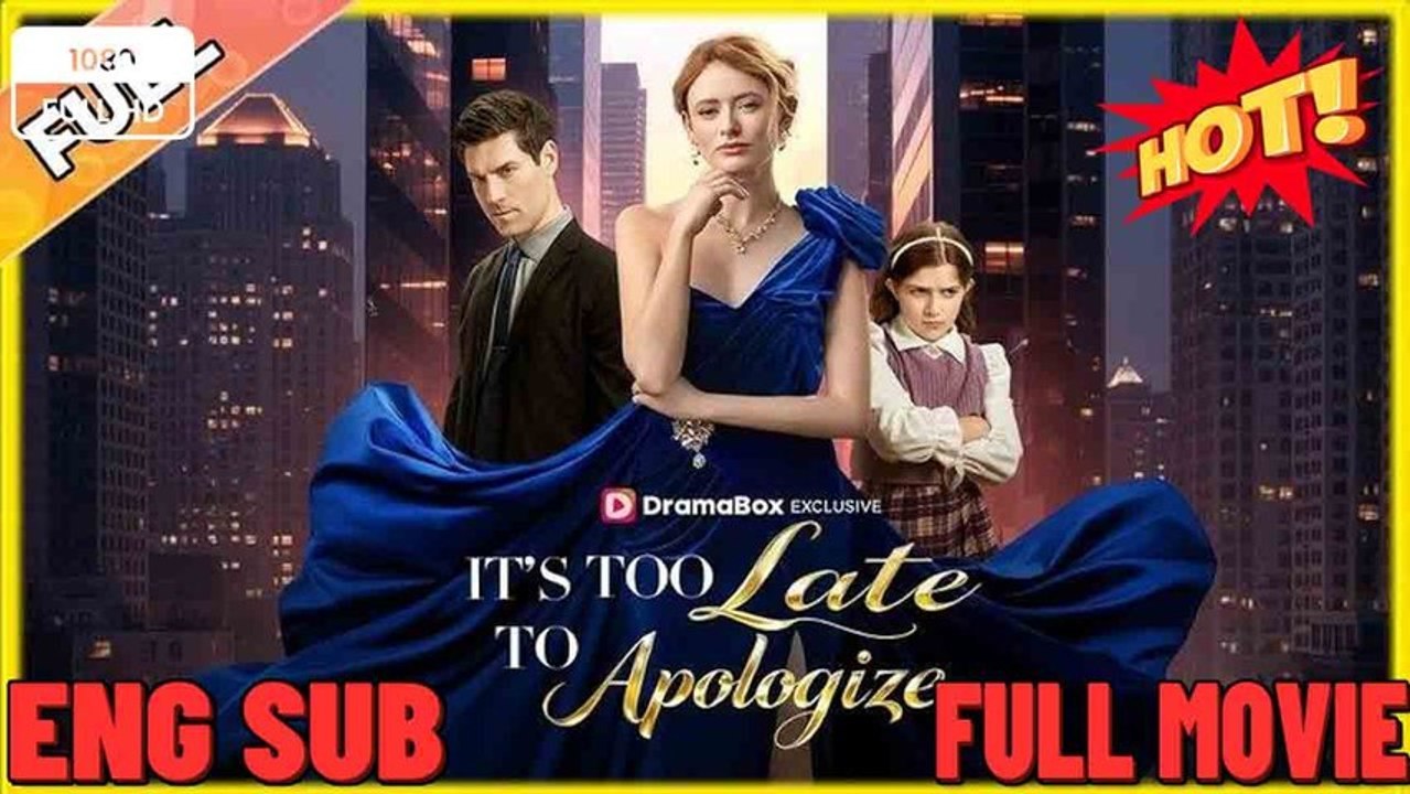 It's Too Late to Apologize #englishsub#dailymotion 🏆 HotDrama 2026 🍏💚🔥#Full movie
