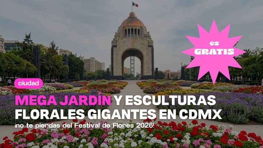 Mega jardín GRATIS en Monumento a la Revolución