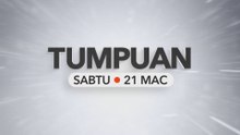 Tumpuan Sabtu – 21 Mac 2026