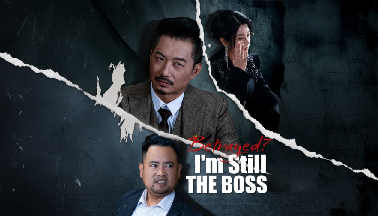 [DUBBED] Betrayed, I'm Still The Boss