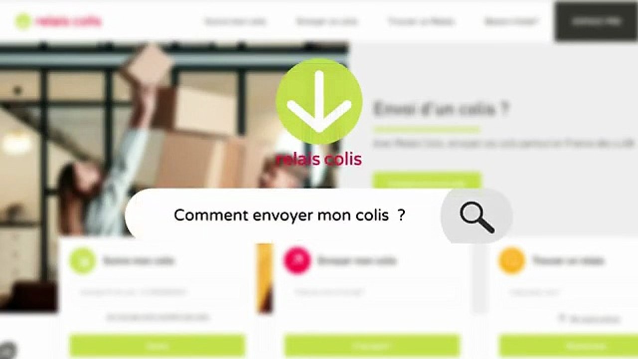 Relais Colis Tuto #6 - Comment envoyer un colis