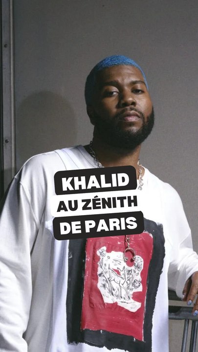 Khalid, le 21 octobre 2026 au Zénith de Paris