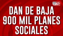 El Gobierno dará de baja unos 900 mil planes sociales... ¿qué pasará a partir de ahora?