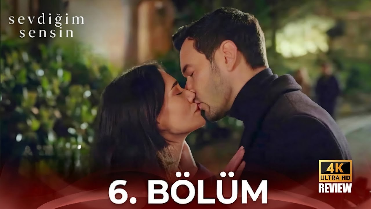 Sevdigim Sensin - Episode 6 [English Subtitles]