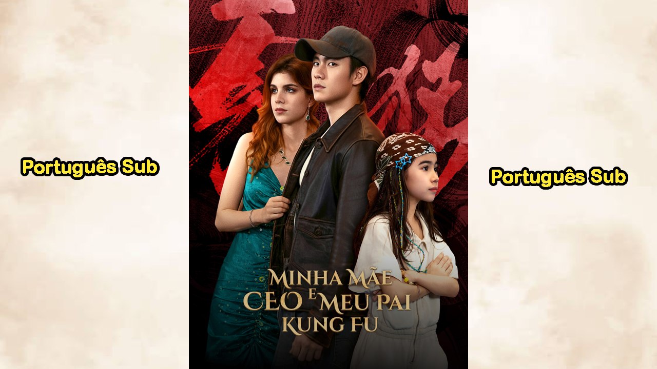 Minha MãE Ceo E Meu Pai Kung Fu Dublado EpisóDio Completo
