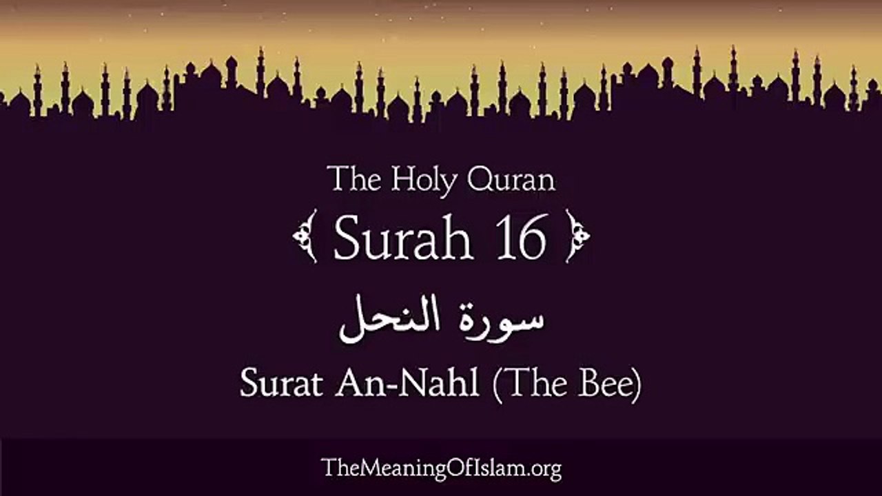 Quran_ 16. Surat An-Nahl (The Bee)_ Arabic and English translation HD