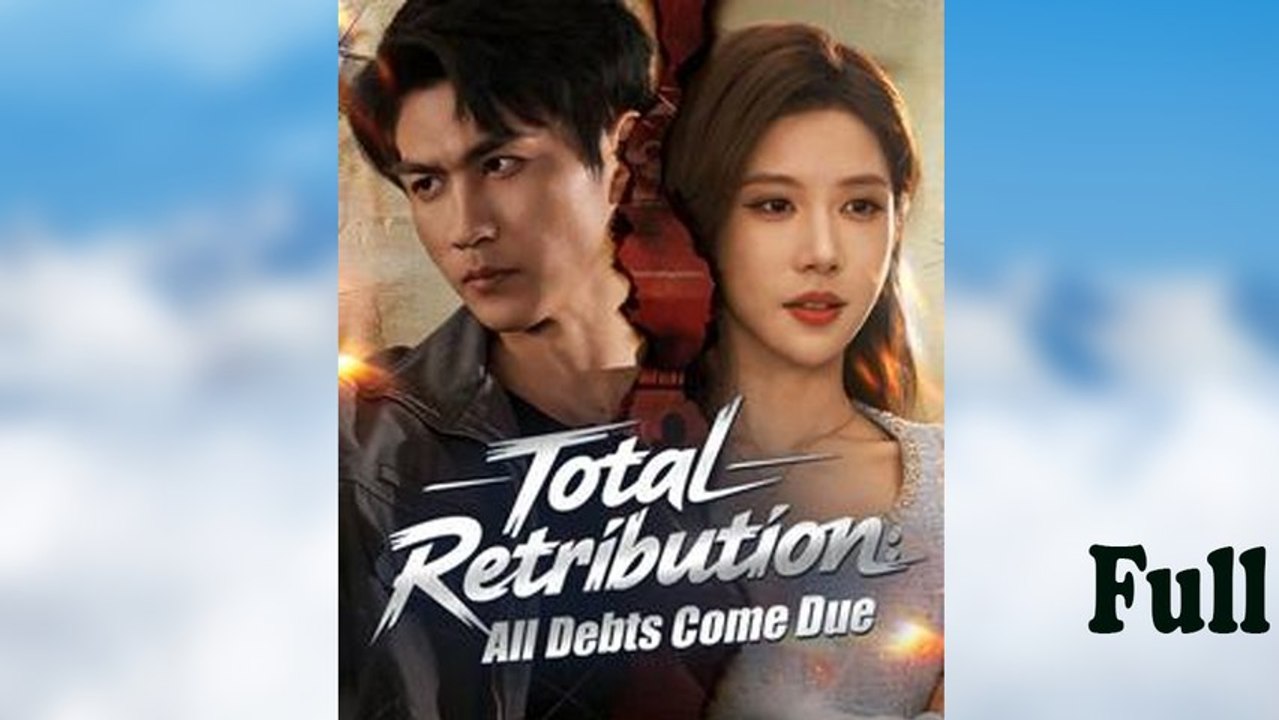 Total Retribution- All Debts Come Due