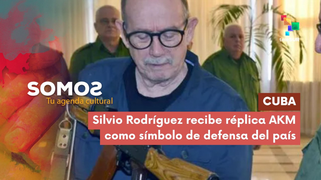 SOMOS | Cuba | Silvio Rodríguez recibe réplica AKM como símbolo de defensa 20-03-2026