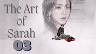 THE ART OF SARAH | EPISODE 3 | FULL MOVIE | ENG SUB | Cine.Universe