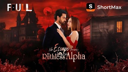 HOT ???? No Escape From My Ruthless Alpha #englishsub