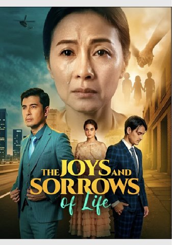 The Joys And Sorrows Of Life - Drama FULL MOVIES ENGLISH SUB
