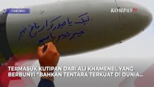 Tak Henti! Rudal Iran Bertulis Kutipan Ali Khamenei Serang Israel