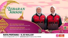 Lebaran AWANI: Hikmah, kesyukuran dan solidariti Gaza