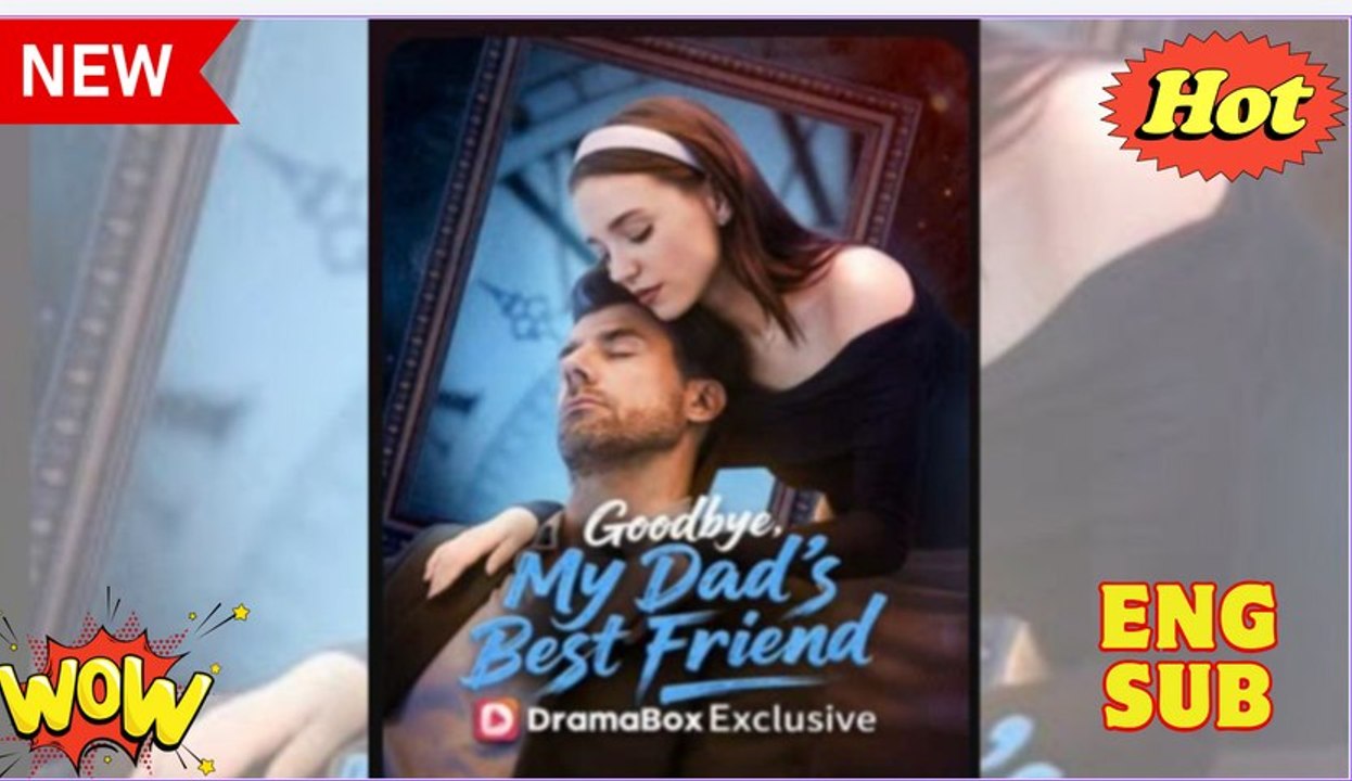 Goodbye, My Dad's Best Friend Full Movie