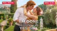 [Full] I'm Done Being A Yes Girl