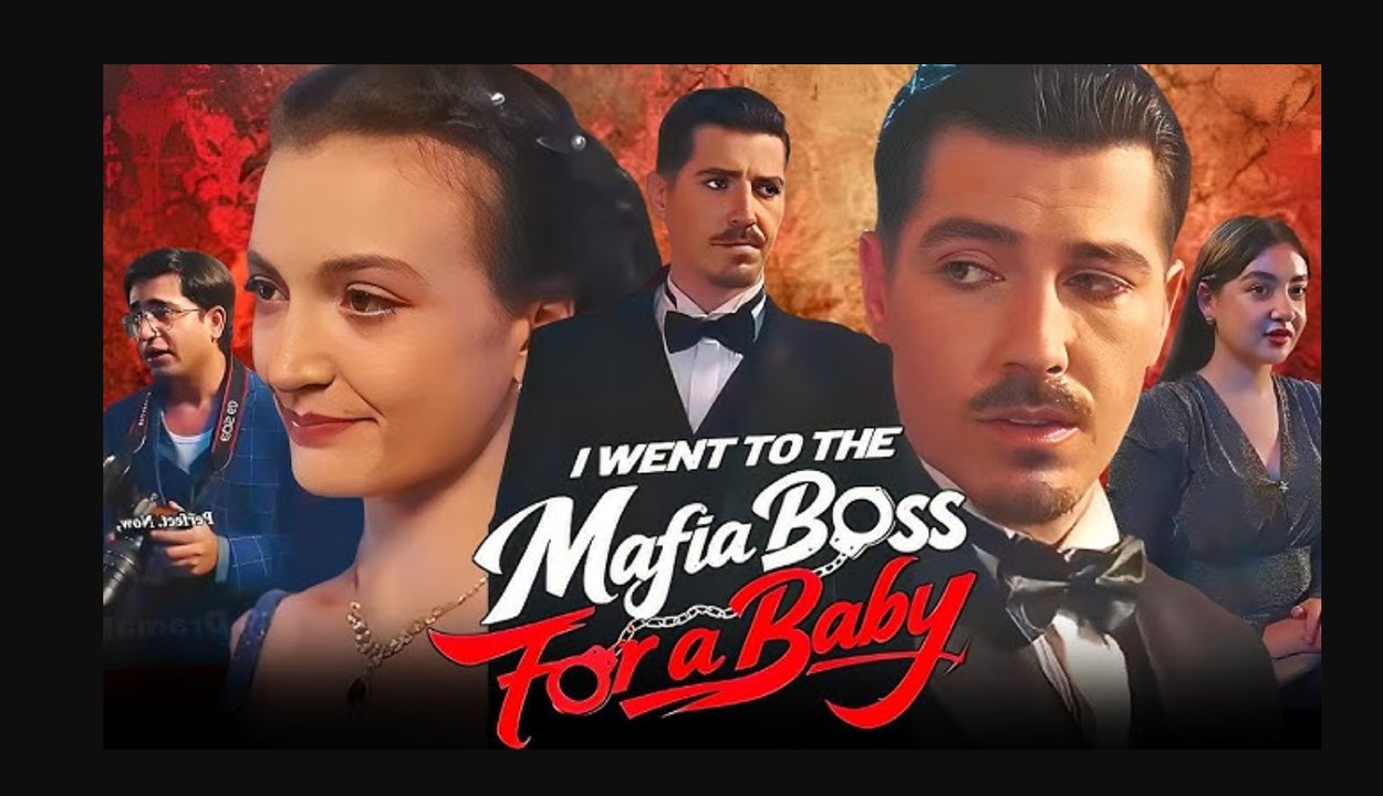 I Went to the Mafia Boss for a Baby [ SHORT DRAMA WITH HIGH QUALITY 2026 ]