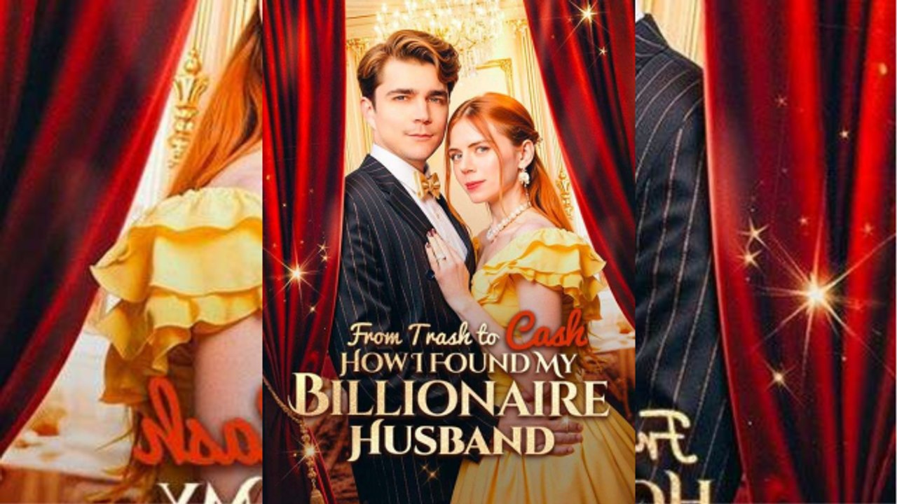 From Trash To Cash How I Found A Billionaire Husband dailymotion 🔥 Hot Film 2026  🍏💙☑️⚡  2003 2203  04:49