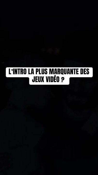 L’INTRO LA PLUS MARQUANTE DU JEU VIDÉO
