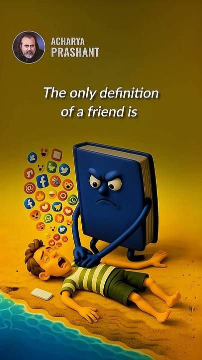 True Friend __ Acharya Prashant