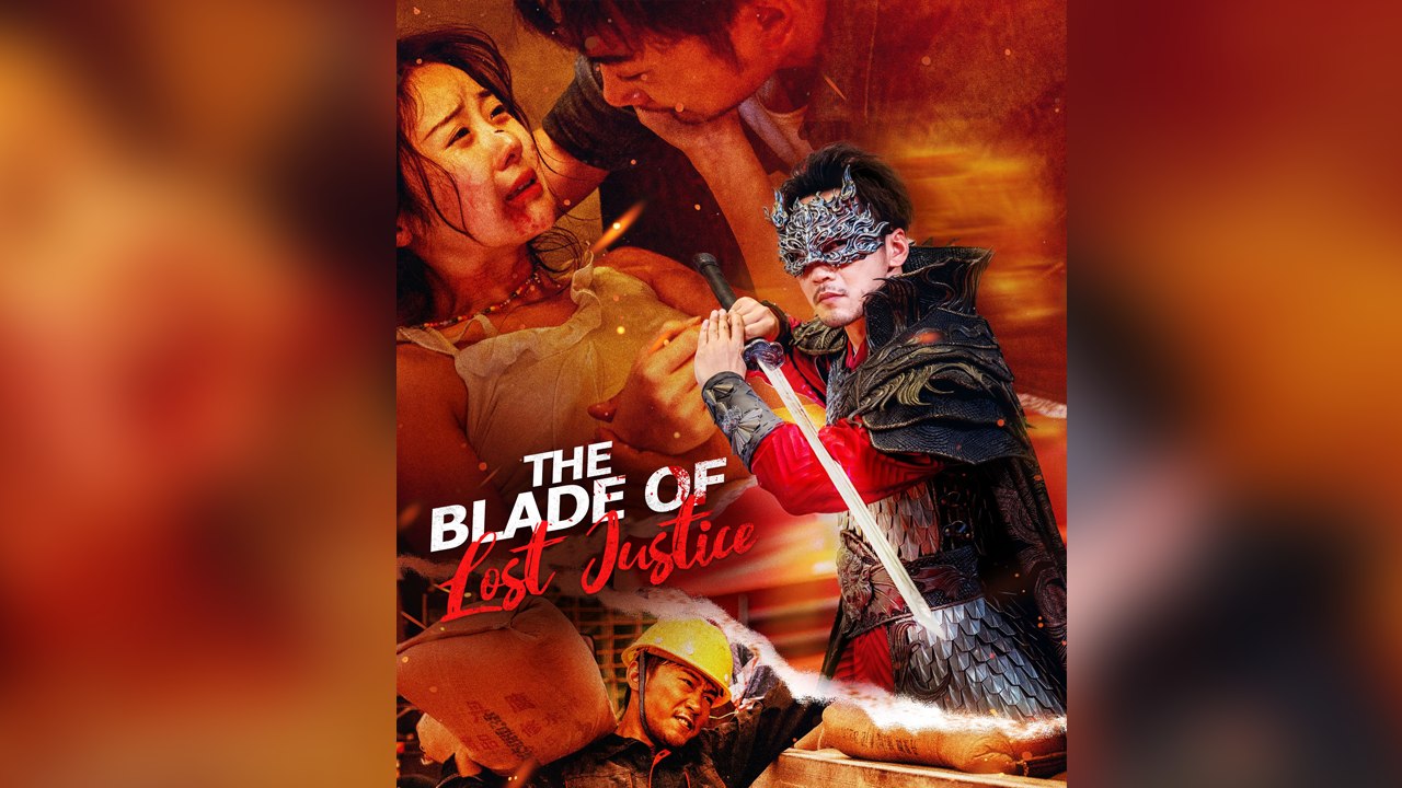 The Blade of Lost Justice [Dubbed] - FULL DRAMA