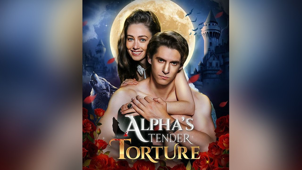 Alpha's Tender Torture FULL EP (Dailymotion Drama)