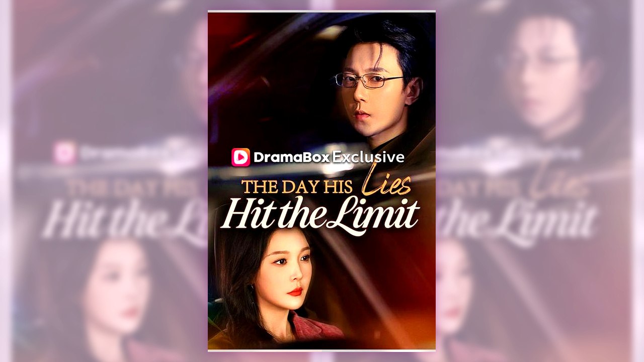 The Day His Lies Hit the Limit | English Sub