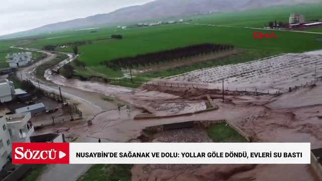 Nusaybin’de sağanak ve dolu: yollar göle döndü, evleri su bastı